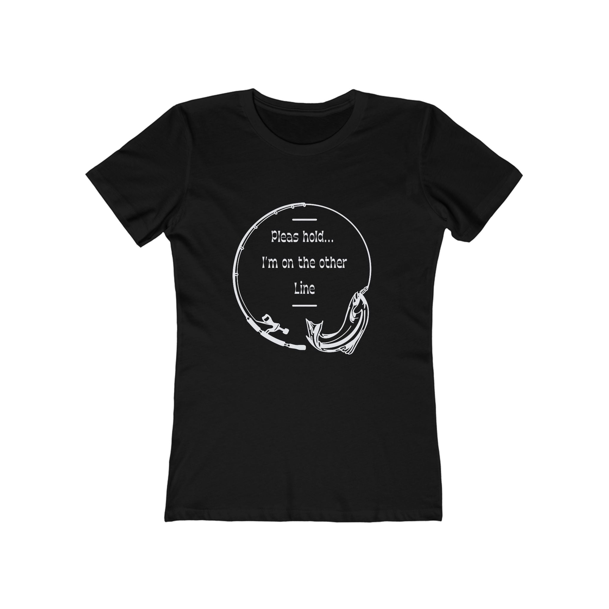 Funny Fishing T-Shirt, Women's Boyfriend Tee, Hold I'm on the Other Line, Fisherman Gift, Fishing Rod Tee, Comfy Graphic Tee