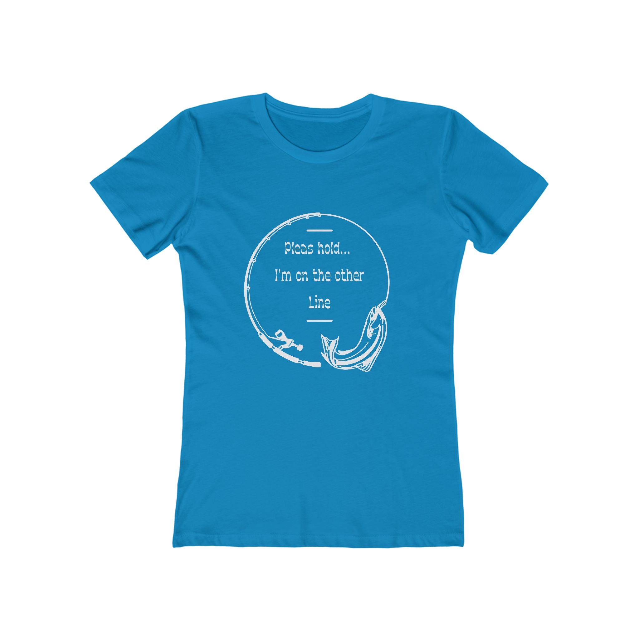 Funny Fishing T-Shirt, Women's Boyfriend Tee, Hold I'm on the Other Line, Fisherman Gift, Fishing Rod Tee, Comfy Graphic Tee