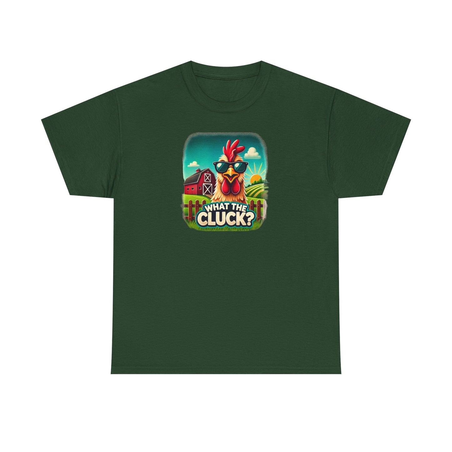 Forest green unisex t-shirt featuring a colorful cartoon design of a chicken wearing sunglasses in front of a red barn and sunny farm background, with the playful phrase "What the Cluck?" printed below.