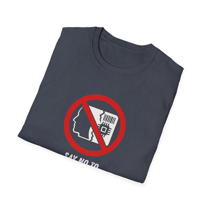 Anti-Digital ID Unisex T-Shirt - Say No to Digital ID