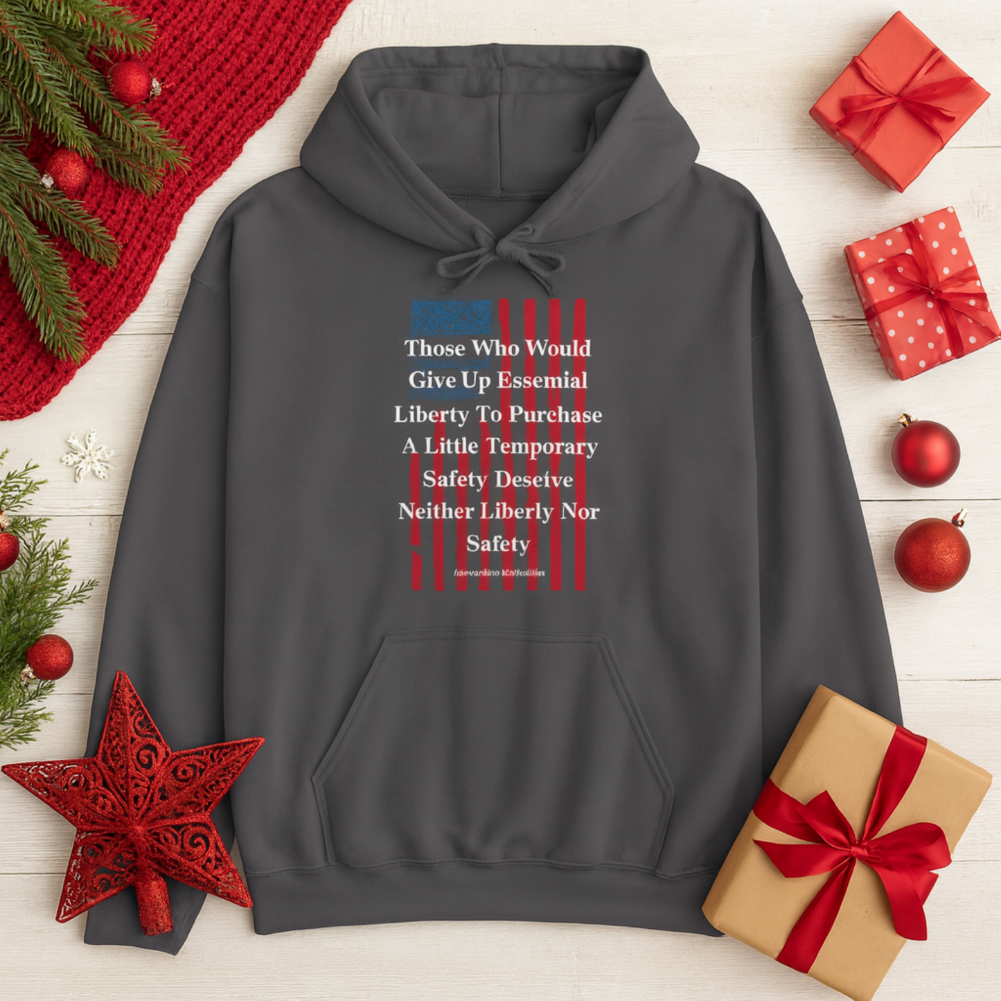 Patriotic Ben Franklin Quote Hoodie