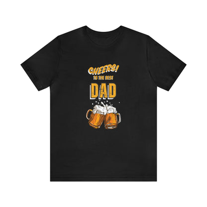 Gift Men Funny Father’s Day T-Shirt Cheers to the Best Dad T-Shirt Humorous Father’s Day T-Shirt  Best Dad Ever Funny T-Shirt Gift for Men