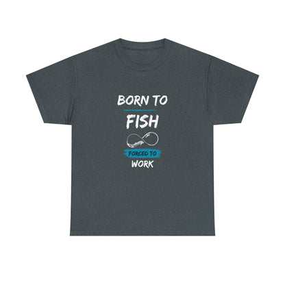 Etsy SEO Expert said:

Dark gray T-shirt with the text “BORN TO FISH, FORCED TO WORK” printed in white and blue. The design includes a fishing hook shaped like an infinity symbol, placed between the words “FISH” and “FORCED TO WORK.” The shirt is displayed flat on a plain white background.