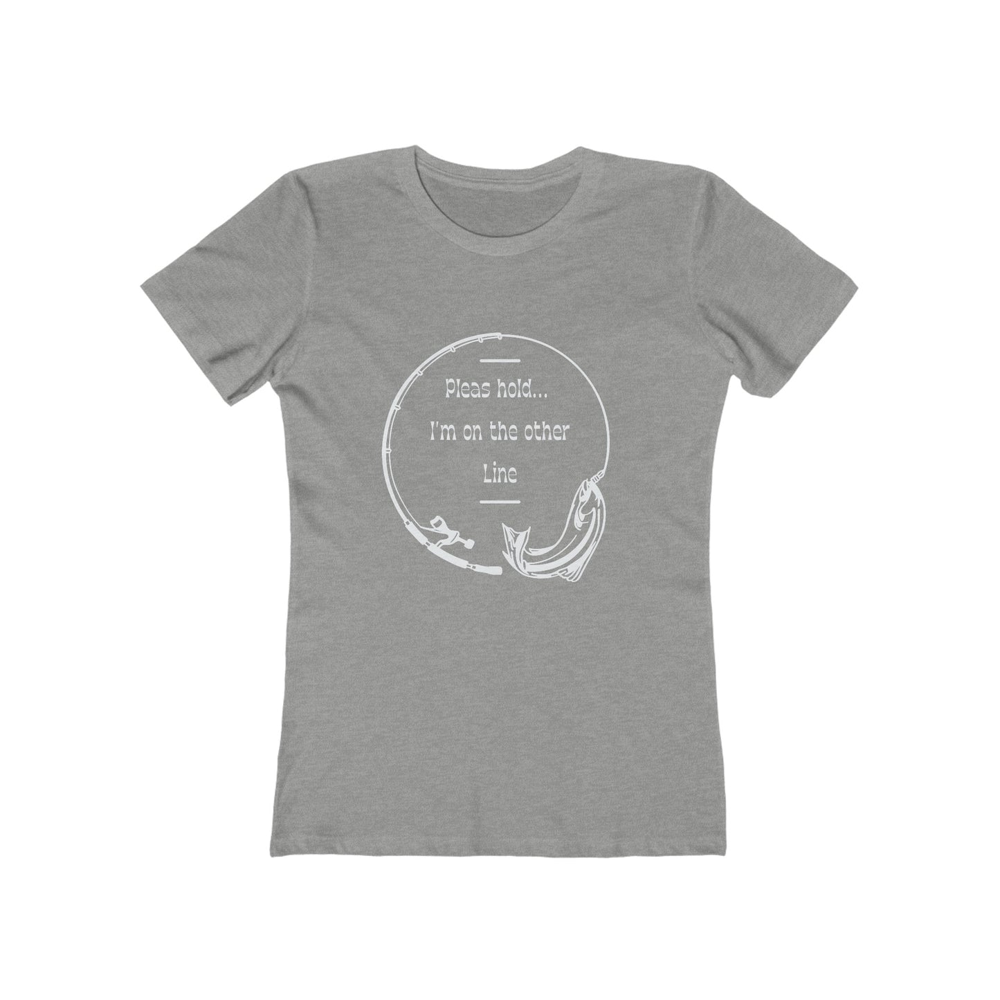 Funny Fishing T-Shirt: Hold I'm on the Other Line, Fisherman Gift