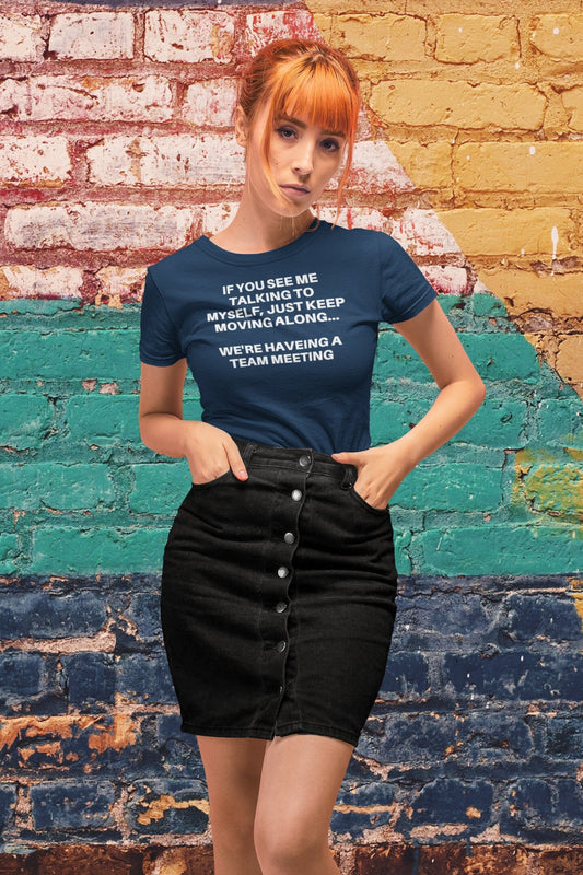Funny Introvert T-Shirt: Self Talk Team Meeting Graphic Tee