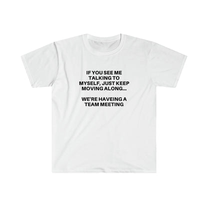 Funny Introvert T-Shirt: Self Talk Team Meeting Graphic Tee