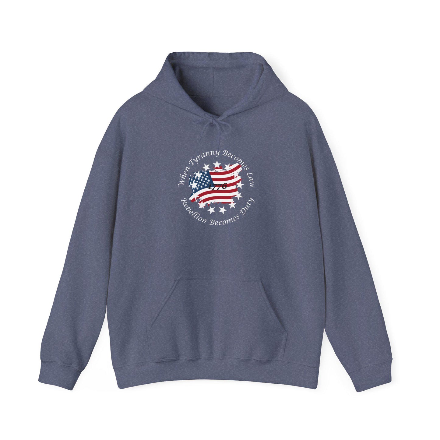 Heather navy unisex hoodie with distressed American flag and “When Tyranny Becomes Law, Rebellion Becomes Duty” quote, laid flat on white background. 1776 patriotic sweatshirt for men and women, bold freedom pullover perfect for conservative fashion, pro-America apparel, and patriotic gift ideas for U.S. history lovers.