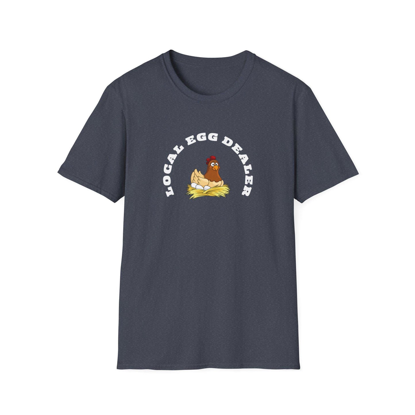 Heather navy unisex t-shirt featuring a whimsical design of a cartoon hen sitting on a nest of eggs. Above the illustration, bold white text reads “LOCAL EGG DEALER” in a curved arch. The shirt is displayed flat on a white background, showcasing its casual crew neck style.