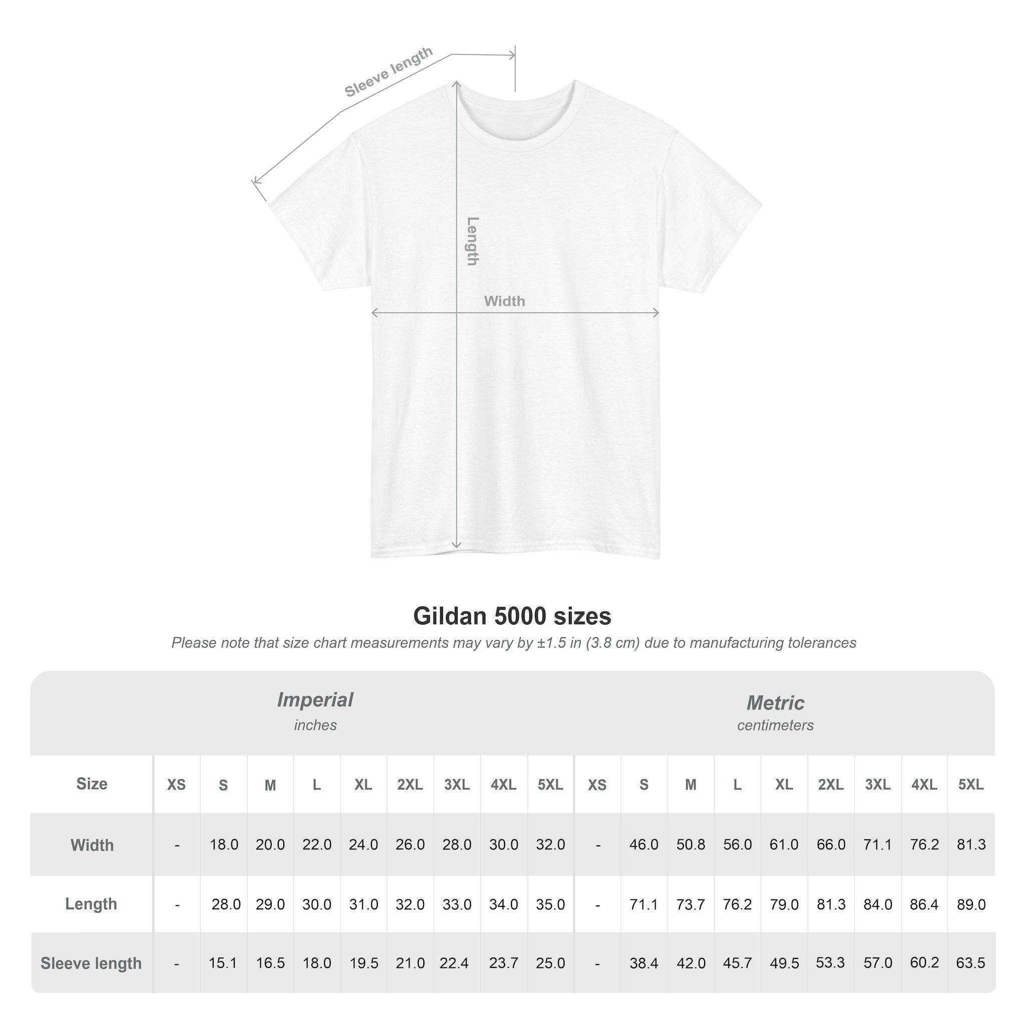 A Gildan 5000 unisex T-shirt size chart is displayed with a diagram showing how to measure sleeve length, shirt length, and width. Below the diagram, there is a detailed size table in both imperial (inches) and metric (centimeters) for sizes XS to 5XL, listing measurements for width, length, and sleeve length. A note at the bottom mentions that measurements may vary by ±1.5 inches (3.8 cm) due to manufacturing tolerances.